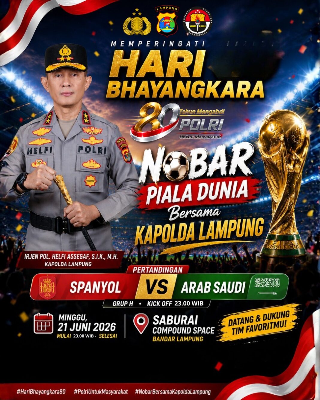 Kapolda Lampung Ajak Masyarakat Nobar Pildun 2026,Malam Ini Arab Saudi vs Spanyol. Siapa yang Menang ?