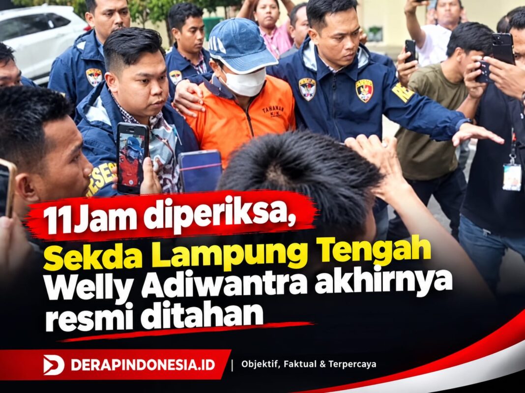 Sekda Lamteng Welly Adiwantra Resmi ditahan Penyidik Ditreskrimsus Polda Lampung